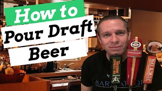 How to Pour Draft Beer Like a Pro How to Become a Bartender [upl. by Nerrej318]