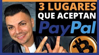 3 LUGARES en los que PUEDES COMPRAR BITCOINS con PayPal 2021 [upl. by Atinoj602]