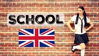 SCHOOL  Learn English Vocabulary  British Culture [upl. by Auqenahs]