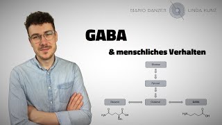 GABA amp menschliches Verhalten  Neurotransmitter  Biosynthese  Aminosäuren [upl. by Nonnaehr]