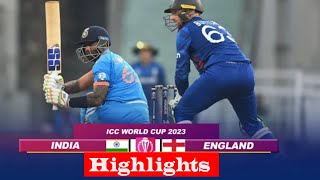 India vs England World Cup 2023 Highlights IND vs ENG Highlights  Today Match Highlights [upl. by Rochemont608]