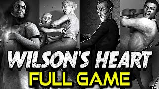 Wilsons Heart  Full Game Walkthrough  No Commentary [upl. by Yrkcaz]