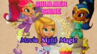 Shimmer and Shine Adventure  Movie Night Magic on Shimmer and Shine [upl. by Atnuahsal112]