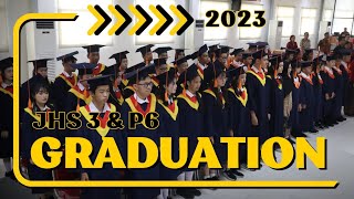 GRADUATION P6 AND JHS 3 2023 [upl. by Enywtna759]