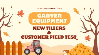 Fall Sale Tillers and Customer Field Test [upl. by Dnaleel889]