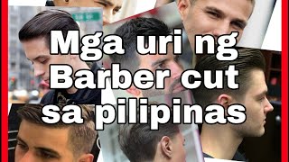 Mga uri ng Barber cut [upl. by Nosretep885]