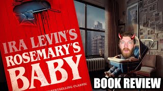 Rosemarys Baby  Ira Levin  Book Review SPOILERS [upl. by Jillana]