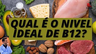 QUAL É O NIVEL IDEAL DE B12 LAIR RIBEIRO RESPONDE [upl. by Barta]