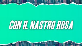 Lucio Battisti  Con il nastro rosa Testo [upl. by Bancroft]