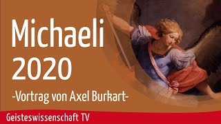 Geisteswissenschaft TV  Michaeli 2020  Vortrag von Axel Burkart [upl. by Attemaj388]