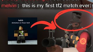 TF2 melvins first tf2 match ever [upl. by Columbus765]