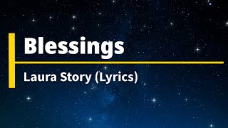 Blessings Laura Story Lyric Video [upl. by Jehiel]