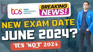 🔥TCS Breaking News Exam Date June  TCS NQT New Exam Date [upl. by Nadiya]