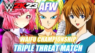 Android 18 VS Asuka Langley Soryu VS Natsuki  WWE 2K23  ANIME  Dragon Ball Z VS Evangelion DDLC [upl. by Phelps]