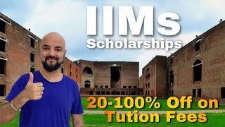 IIMs Scholarships 20100 Off on Tuition fees  Conditions apply [upl. by Danforth]