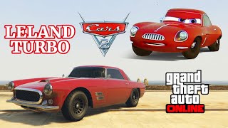 GTA 5 Online How To Make Leland Turbo From Disney Pixar Cars 2 [upl. by Minny288]