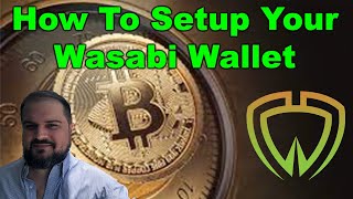 Wasabi Wallet for Better Bitcoin Privacy in Under 20 Minutes [upl. by Nahtanhoj510]