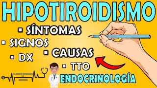 HIPOTIROIDISMO  TODO lo que DEBES SABER Síntomas y Signos Causas DiagnósticoTratamiento⚡RESUMEN [upl. by Nathan274]