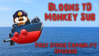 Bloons TD Ep84  Monkey Sub Fist Strike Capability [upl. by Aelem68]