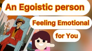 An Egoistic Person Feeling Emotional for Youtimelessreading tarot yshortsviral love [upl. by Sotsirhc]