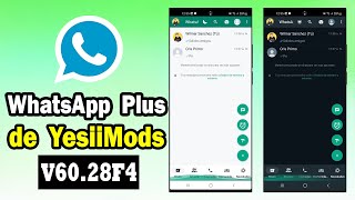 WhatsApp Plus de YesiiMods V6028F4 para Android  Explicado [upl. by Colet]