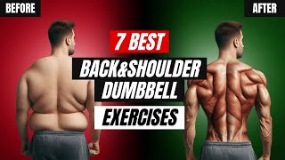 7 DUMBBELL Workouts to Build a STRONG Back and Shoulders [upl. by Yud619]