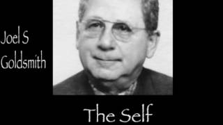 Joel S Goldsmith The Self [upl. by Diane-Marie]