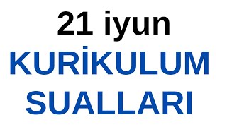 21 iyun Sertifikasiya sualları  Kurikulum dersleri  Zülfüqar Mayılov [upl. by Hawkie]