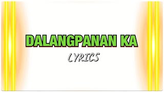 DALANGPANAN KA with LYRICS  BISAYA CHRISTIAN SONG [upl. by Stanislaw]