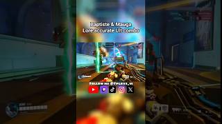 Baptiste amp Mauga Lore accurate Ult combo  overwatch2 [upl. by Aicarg55]