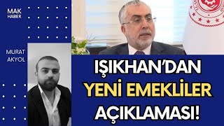 Son Dakika Vedat Işıkhandan Yeni Emekliler Açıklaması Koruyup Daha İleriye Taşıyacağız [upl. by Zeiler]