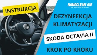 Odgrzybianie klimatyzacji Skoda Octavia II  Zrób to Sam  dezynfekcja ozonowanie [upl. by Enyleve]