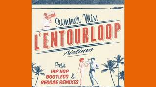 LEntourloop  Summer Mix [upl. by Eilatam]