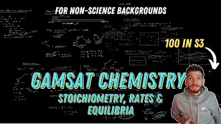 1 GAMSAT Chemistry Crash Course for NSBs  Stoichiometry Rates amp Equilibria [upl. by Notluf358]