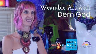 Wearable Art with DemiGod [upl. by Sonja]