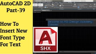 39 AutoCAD Tutorial How To Insert New Font Type For Text [upl. by Teri606]