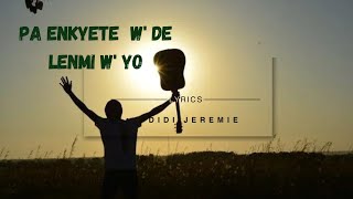 Pa enkyete w de lenmi w yo Lyrics plam14 [upl. by Haidadej]