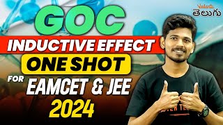 GOC Class 11  Inductive Effect in One shot  EAMCET JEE 202425  Vedantu telugu [upl. by Nichani476]