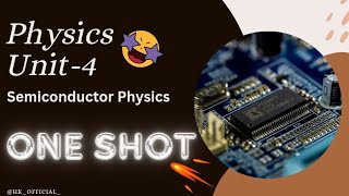 Unit4 Semiconductor Physics ONE SHOT 🤯 Engineering Physics 🔥 sppu endsem engineering oneshot [upl. by Alyakcm]