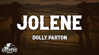 Dolly Parton  Jolene Lyrics [upl. by Bernj]