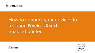 How to connect your devices to a Canon Wireless Direct enabled printer [upl. by Etnoid]