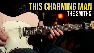 How to Play quotThis Charming Manquot by The Smiths  Guitar Lesson [upl. by Giorgio203]