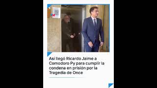 Así llegó Ricardo Jaime a Comodoro Py para cumplir la condena en prisión por la Tragedia de Once [upl. by Ahseekan]