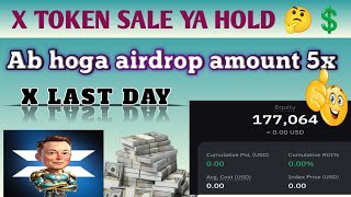 X token ko sale kre ya hold 💲🤔 earnmoneyonline bestvedio [upl. by Nofpets]