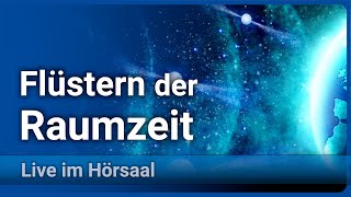 Das Flüstern der Raumzeit Pulsare amp Gravitationswellen  Michael Kramer [upl. by Mak]