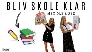 FÅ EN PERFEKT START PÅ SKOLEÅRET MED OLE OG JEG  Back to school [upl. by Hollander931]