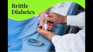 Brittle Diabetes Symptoms and Causes  Diagnosis  Treatment  Prevention disease healthcare [upl. by Aivataj737]