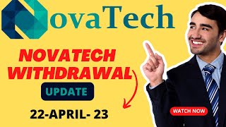 NOVATECH UPDATE 220423  Whats Really Going On With Novatech Withdrawal nova novatech usa [upl. by Scevour]