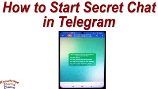 How to Start Secret Chat in Telegram [upl. by Marita587]