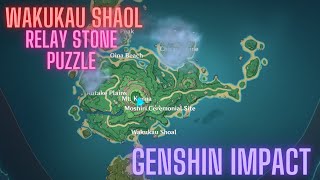 Genshin Impact  Wakukau Shoal  Relay Stone Puzzle [upl. by Ellebasi947]